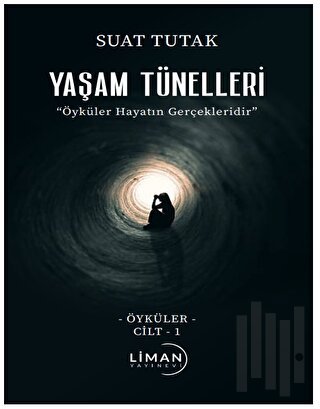 Yaşam Tünelleri | Kitap Ambarı