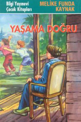 Yaşama Doğru | Kitap Ambarı