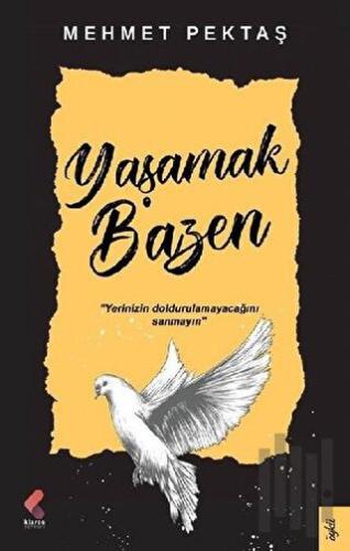 Yaşamak Bazen | Kitap Ambarı