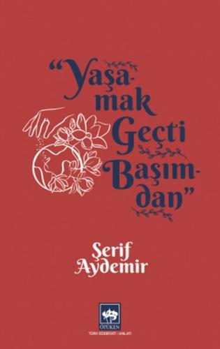 Yaşamak Geçti Başımdan | Kitap Ambarı