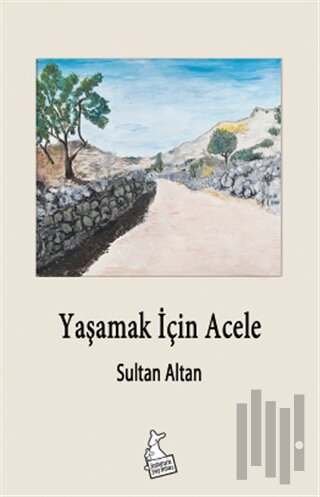 Yaşamak İçin Acele | Kitap Ambarı