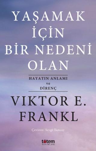 Yaşamak İçin Bir Nedeni Olan | Kitap Ambarı