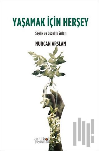 Yaşamak İçin Herşey | Kitap Ambarı