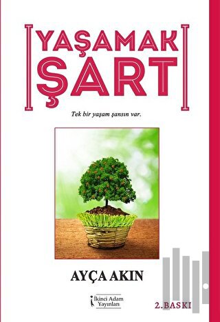 Yaşamak Şart | Kitap Ambarı