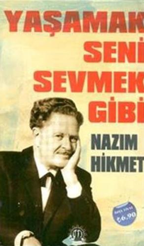 Yaşamak Seni Sevmek Gibi | Kitap Ambarı