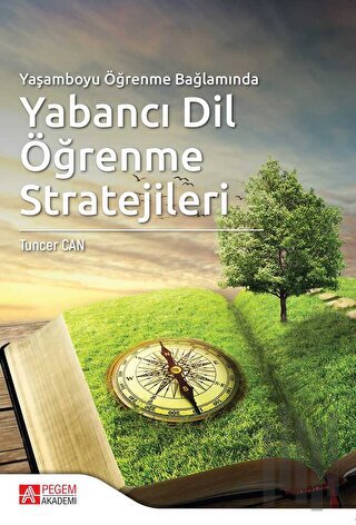 Yaşamboyu Öğrenme Bağlamında Yabancı Dil Öğrenme Stratejileri | Kitap 