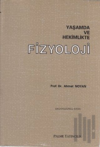 Yaşamda ve Hekimlikte Fizyoloji | Kitap Ambarı