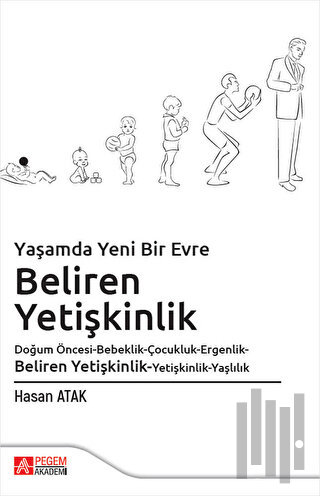 Yaşamda Yeni Bir Evre Beliren Yetişkinlik | Kitap Ambarı