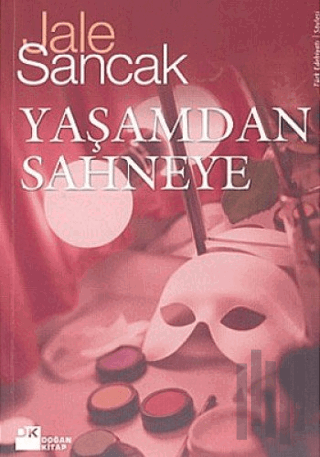 Yaşamdan Sahneye | Kitap Ambarı