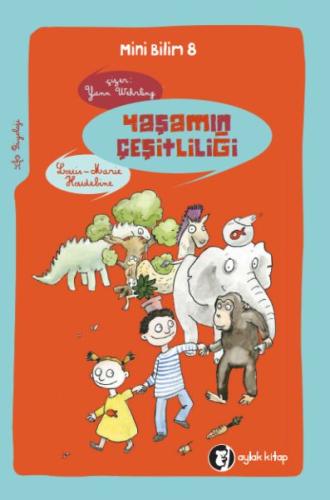 Yaşamın Çeşitliliği - Mini Bilim 8 | Kitap Ambarı