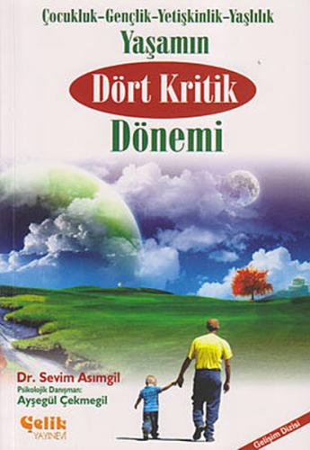 Yaşamın Dört Kritik Dönemi | Kitap Ambarı