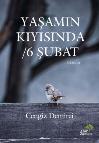 Yaşamın Kıyısında - 6 Şubat | Kitap Ambarı