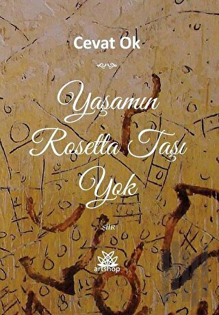 Yaşamın Rosetta Taşı Yok | Kitap Ambarı