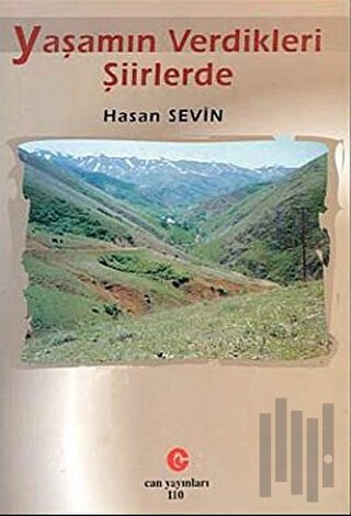 Yaşamın Verdikleri Şiirlerde | Kitap Ambarı