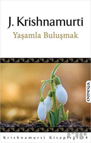 Yaşamla Buluşmak | Kitap Ambarı