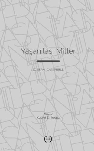 Yaşanılası Mitler | Kitap Ambarı