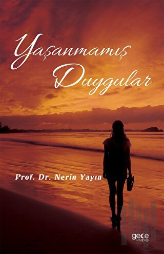 Yaşanmamış Duygular | Kitap Ambarı