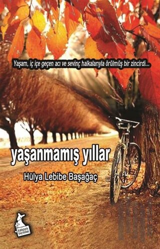 Yaşanmamış Yıllar | Kitap Ambarı