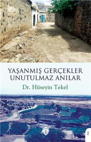 Yaşanmış Gerçekler Unutulmaz Anılar | Kitap Ambarı