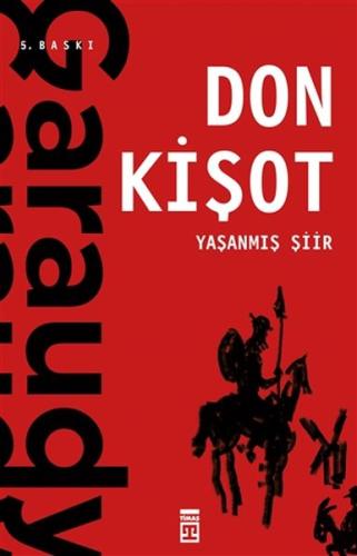 Yaşanmış Şiir: Don Kişot | Kitap Ambarı