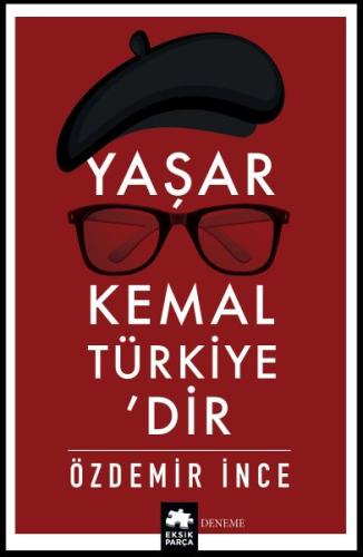 Yaşar Kemal Türkiye’dir | Kitap Ambarı