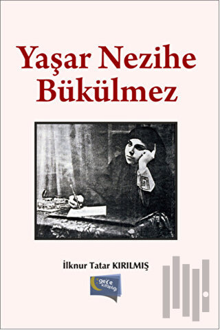 Yaşar Nezihe Bükülmez | Kitap Ambarı