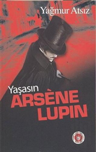 Yaşasın Arsene Lupin | Kitap Ambarı