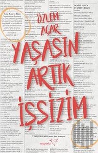 Yaşasın Artık İşsizim | Kitap Ambarı