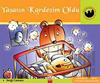 Yaşasın Kardeşim Oldu! | Kitap Ambarı