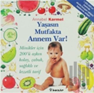 Yaşasın Mutfakta Annem Var! | Kitap Ambarı