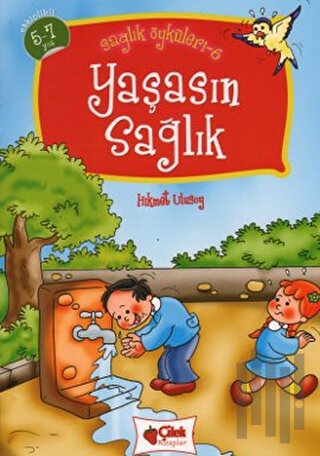 Yaşasın Sağlık - Sağlık Öyküleri 6 | Kitap Ambarı