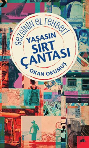 Yaşasın Sırt Çantası - Gezginin El Rehberi | Kitap Ambarı