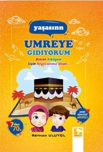 Yaşasın Umreye Gidiyorum (Ciltli) | Kitap Ambarı