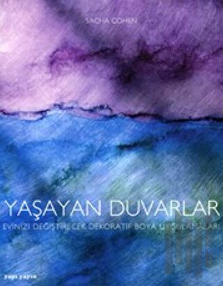 Yaşayan Duvarlar: Evinizi Değiştirecek Dekoratif Boya Uygulamaları | K