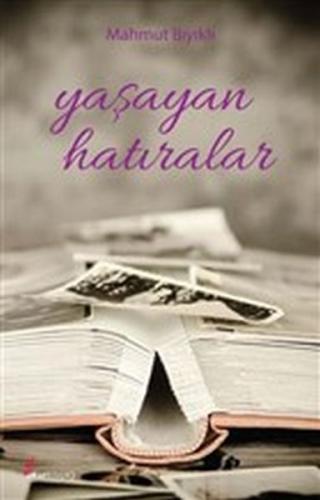 Yaşayan Hatıralar | Kitap Ambarı