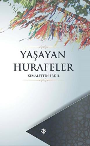 Yaşayan Hurafeler | Kitap Ambarı