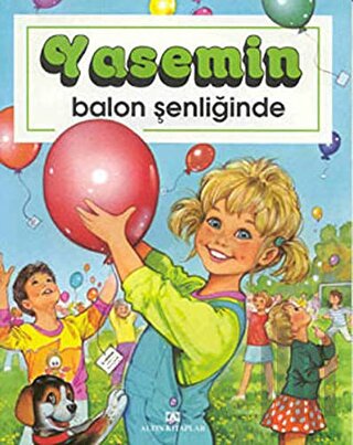 Yasemin Balon Şenliğinde | Kitap Ambarı