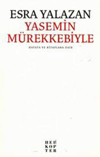 Yasemin Mürekkebiyle | Kitap Ambarı