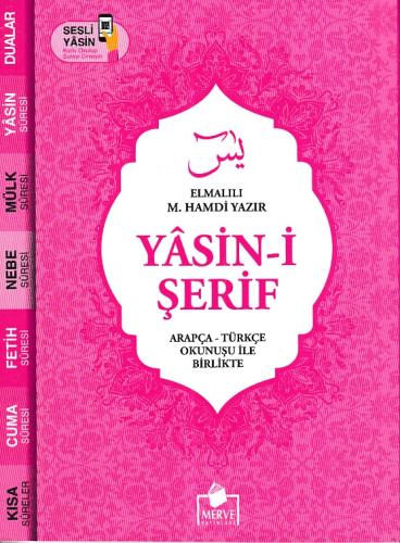 Yasin-i Şerif Arapça - Türkçe Okunuşu İle Birlikte - Pembe Kapak | Kit