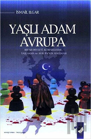 Yaşlı Adam Avrupa | Kitap Ambarı