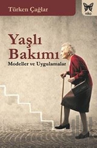 Yaşlı Bakımı | Kitap Ambarı