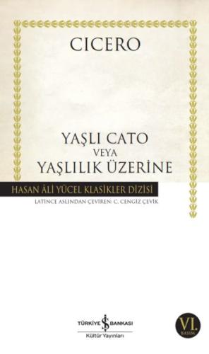 Yaşlı Cato veya Yaşlılık Üzerine | Kitap Ambarı