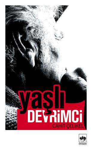 Yaşlı Devrimci | Kitap Ambarı