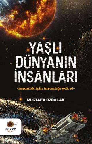 Yaşlı Dünyanın İnsanları | Kitap Ambarı