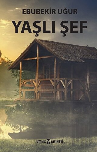 Yaşlı Şef | Kitap Ambarı