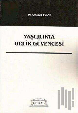 Yaşlılıkta Gelir Güvencesi | Kitap Ambarı