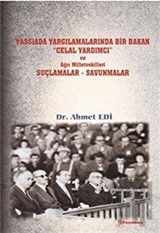 Yassıada Yargılamalarında Bir Bakan Celal Yardımcı ve Ağrı Milletvekil