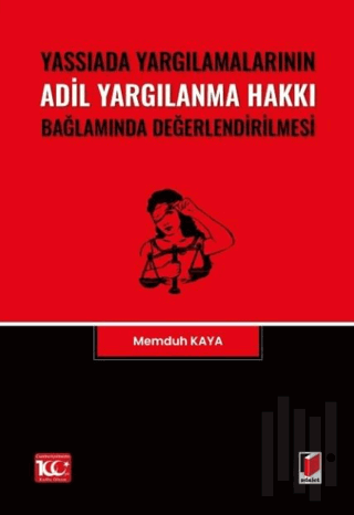 Yassıada Yargılamalarının Adil Yargılanma Hakkı Bağlamında Değerlendir