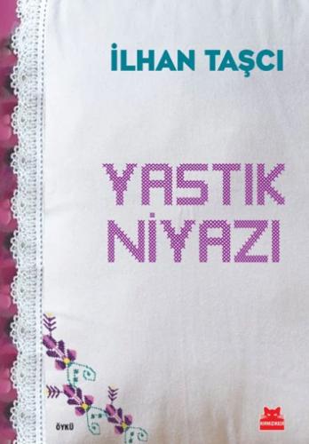 Yastık Niyazı | Kitap Ambarı