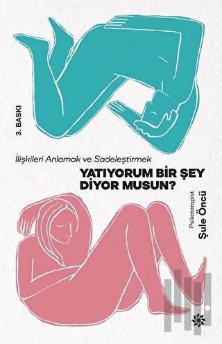 Yatıyorum Bir Şey Diyor Musun? | Kitap Ambarı